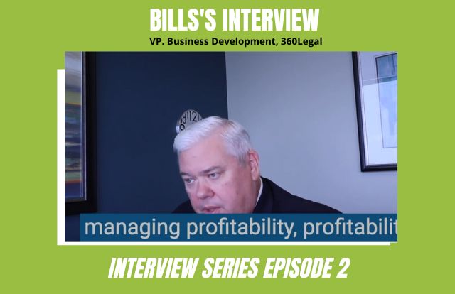 Bill’s Interview Series EPISODE 2